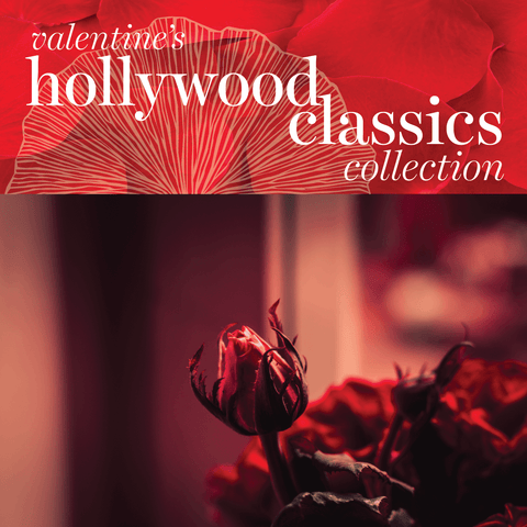 Valentine's Day - Hollywood Classics