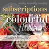 Floral Subscriptions - Colourful Bouquet (Modest)